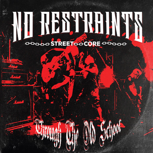 No Restraints - Through The Old School (Single-Sided Black Vinyl) - Hardcore - LP