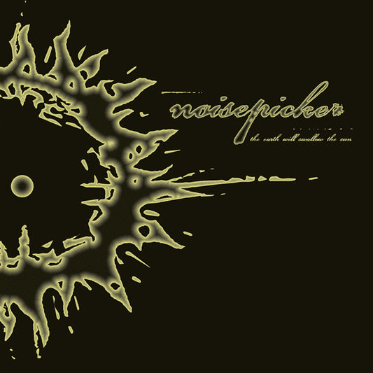 Noisepicker - The Earth Will Swallow The Sun (Lp+Cd) - Rock - LP