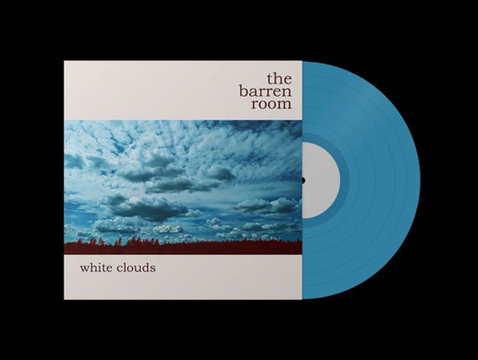 Barren Room, The - White Clouds (Light Blue Vinyl) - Indie - LP