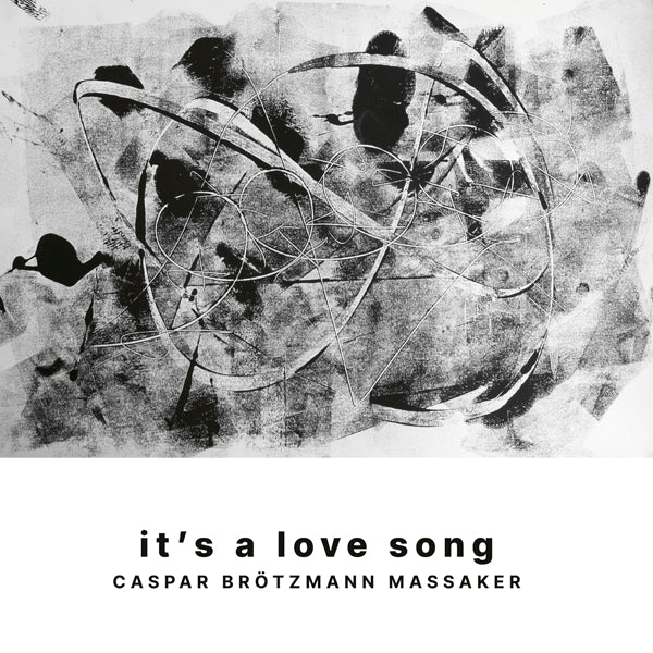 Caspar Brötzmann Massaker - It'S A Love Song (Lp+Cd) - Jazz - LP