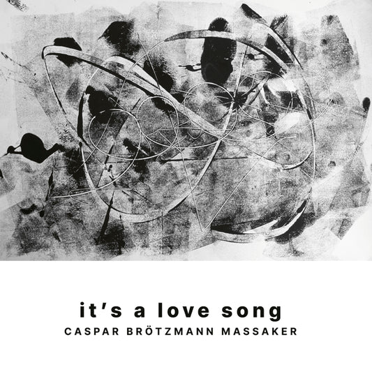 Caspar Brötzmann Massaker - It'S A Love Song (Lp+Cd) - Jazz - LP