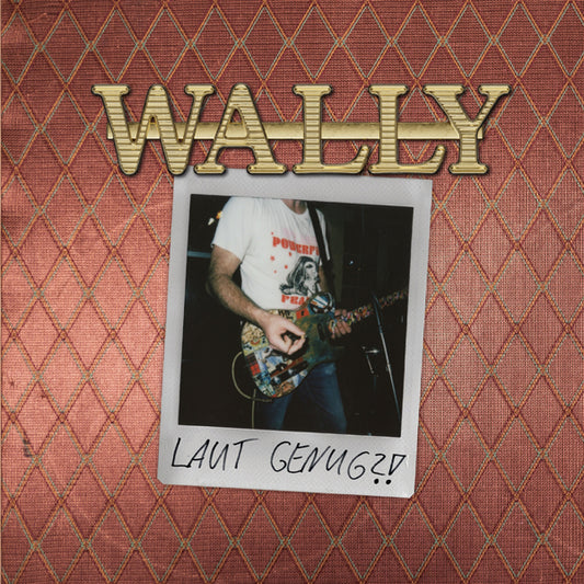 Wally - Laut Genug?! - Rock - LP