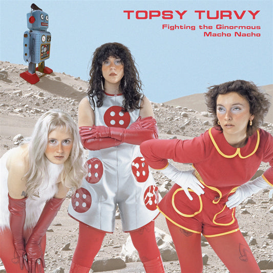 Topsy Turvy - Fighting The Ginormous Macho Nacho (Lp W/ Poster) - Indie - LP