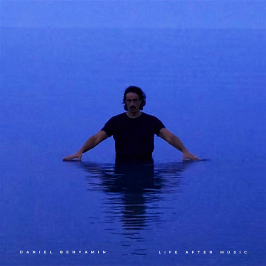 Daniel Benyamin - Life After Music (2Lp) - Indie - DLP