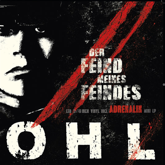 Ohl - Der Feind Meines Feindes/Adrenalin (Indie Shop Exclusive 2X10" Col. Vinyl) - Punk - D10