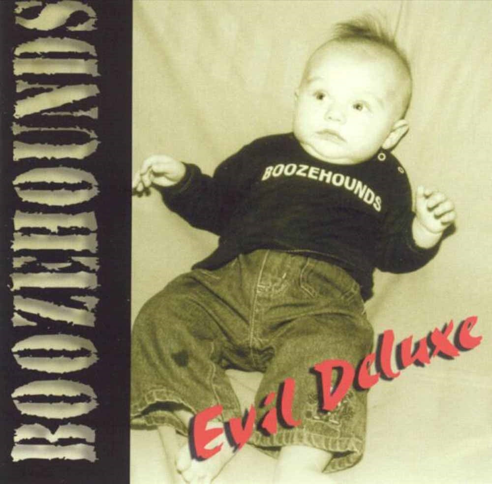 Boozehounds - Evil Deluxe - Punk - CD
