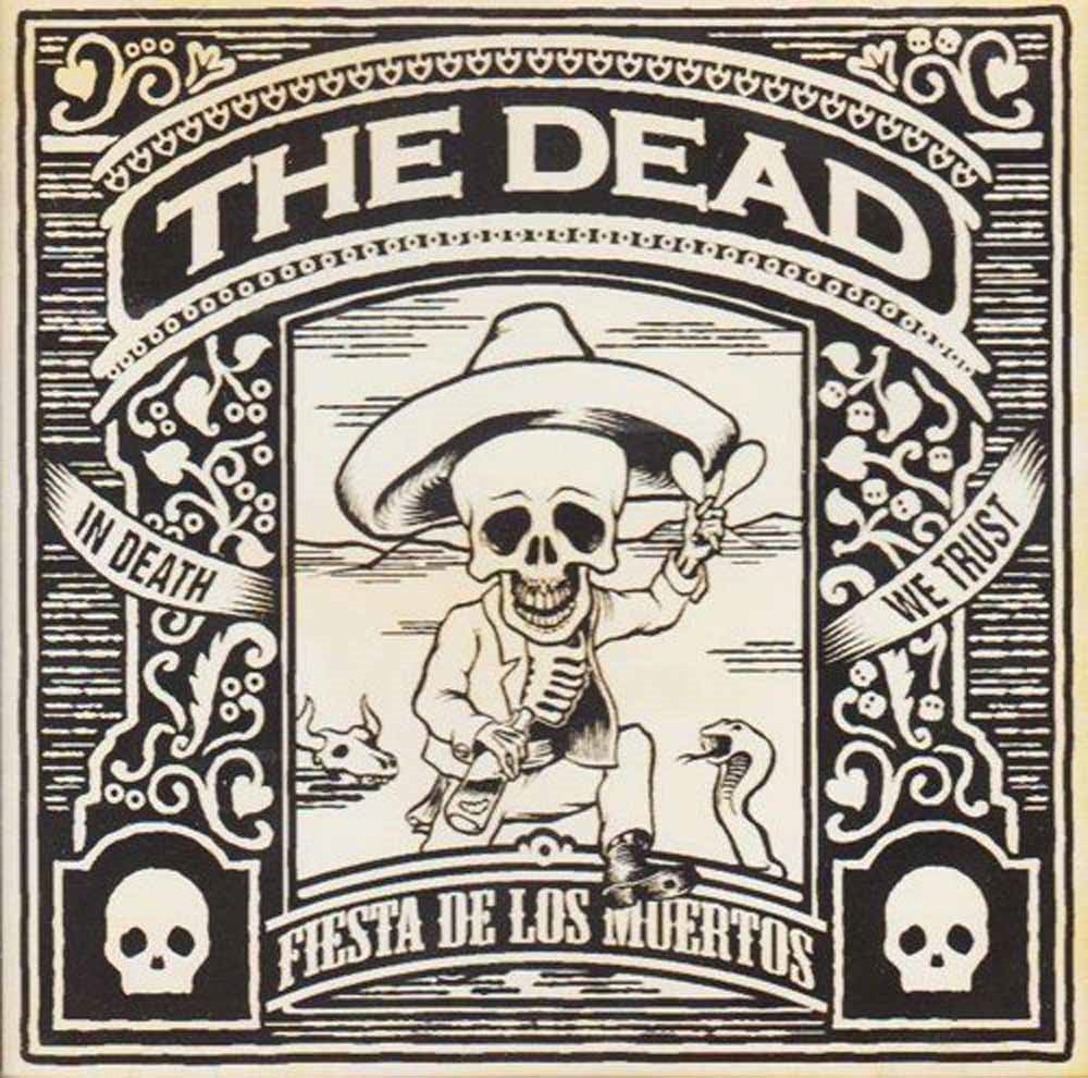 Dead, The - Fiesta De Los Muertos - Punk - CD