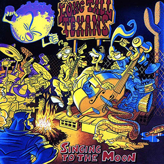Long Tall Texans - Singing To The Moon - Rock - CD