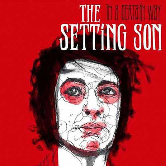 Setting Son, The - In A Certain Way - Rock - 7
