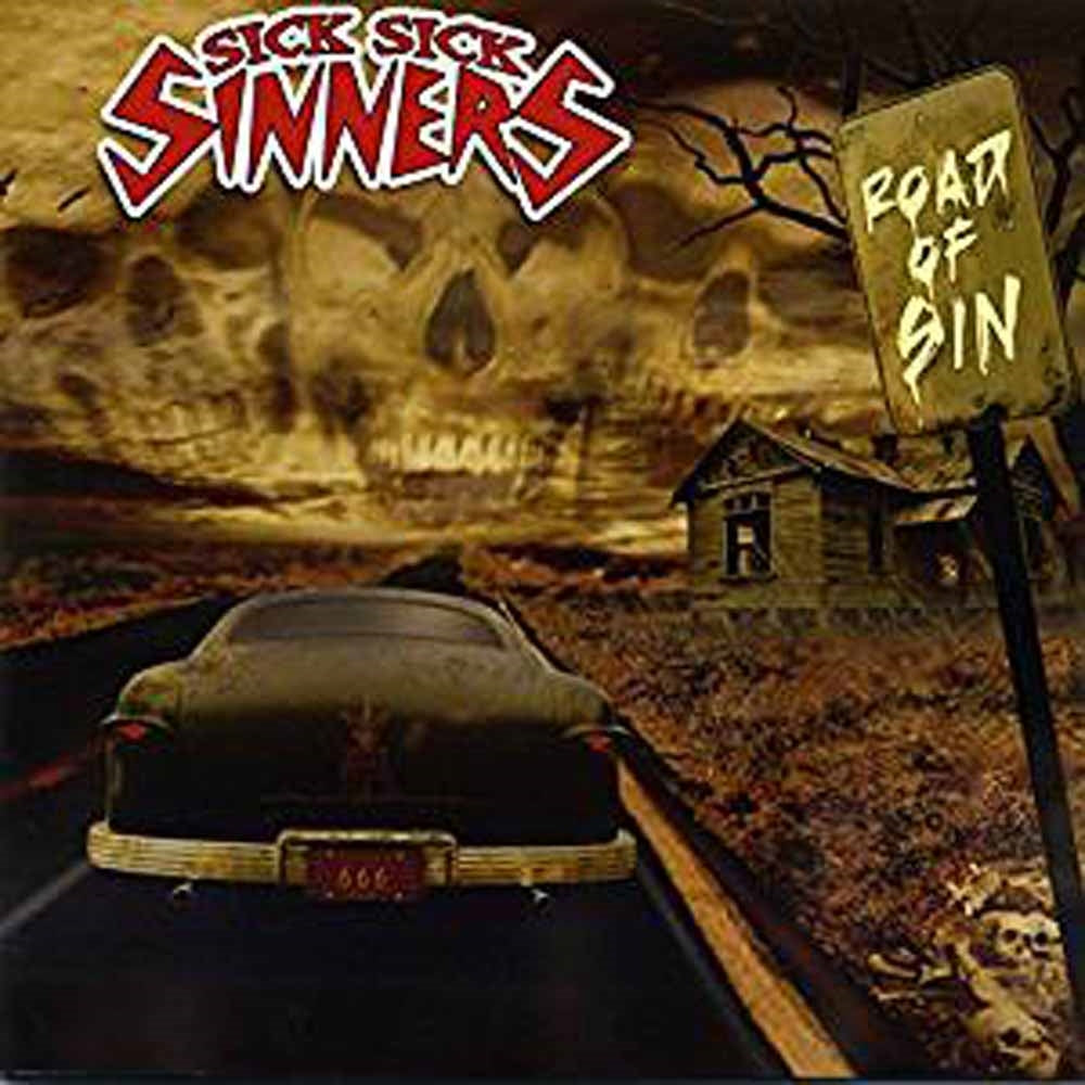 Sick Sick Sinners - Road Of Sin - Punk - CD