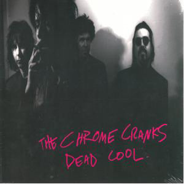 Chrome Cranks - Dead Cool - Rock - CD