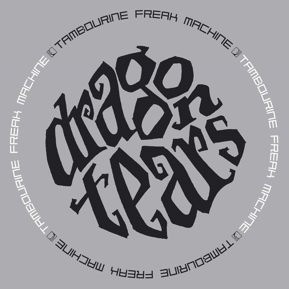 Dragontears - Tambourine Freak Machine - Rock - CD