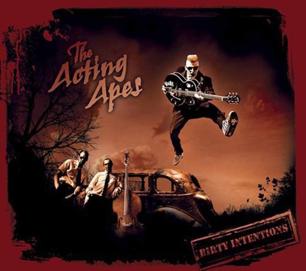 Acting Apes, The - Dirty Intentions - Rock - CD