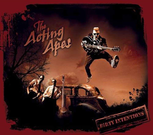 Acting Apes, The - Dirty Intentions - Rock - CD