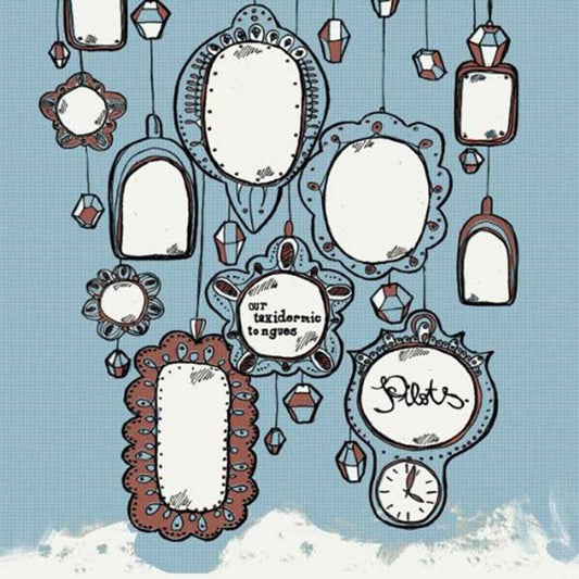 Pilots - Our Taxidermic Tongues - Indie - 12