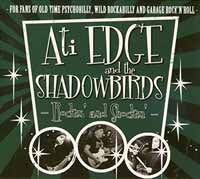 Ati Edge And The Shadowbirds - Rockin' And Shockin' - Rock - CD
