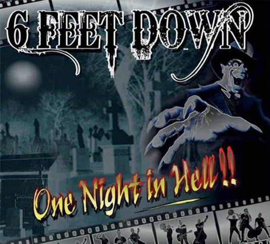 6 Feet Down - One Night In Hell!! - Rock - CD