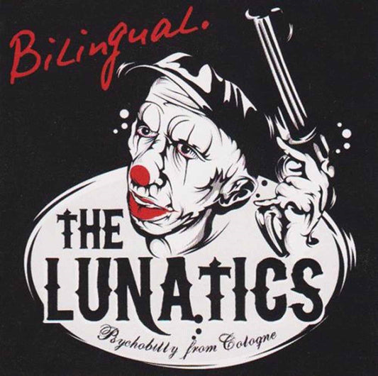 Lunatics, The - Bilingual - Punk - CD
