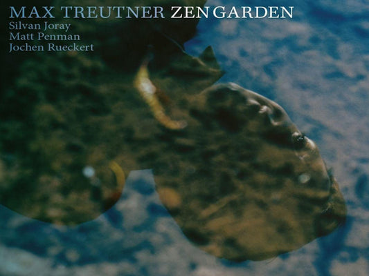 Max Treutner Quartet - Zen Garden - Jazz - CD