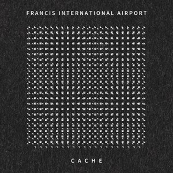 Francis International Airport - Cache - Indie - LP