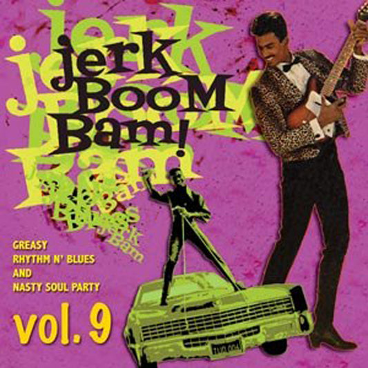 Various Artists - Jerk Boom Bam - Vol.9 - Greasy Rhythm & Soul Party - Soul/Funk - LP