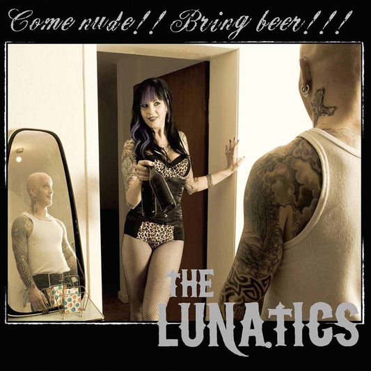 Lunatics, The - Come Nude! Bring Beer! - Punk - CD