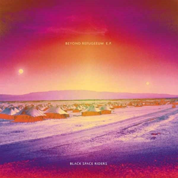 Black Space Riders - Beyond Refugeeum (Ep+Cd) - Stoner Metal/Rock - 12