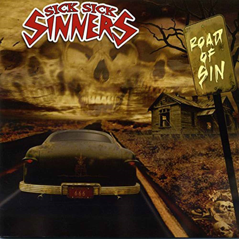 Sick Sick Sinners - Road Of Sin - Punk - LP