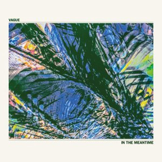 Vague - In The Meantime - Indie - LP