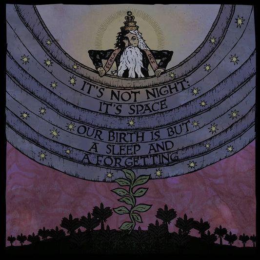 It'S Not Night: It'S Space - Our Birth Is But A Sleep And A Forgetting - Stoner Metal/Rock - LP