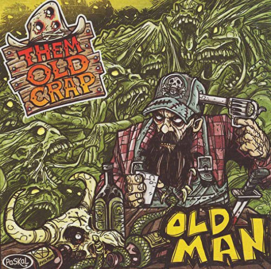 Them Old Crap - Old Man - Country/Folk - LP