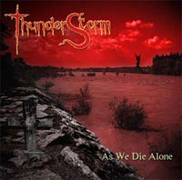 Thunderstorm - As We Die Alone - Doom Metal - CDD