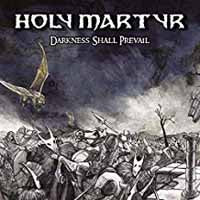Holy Martyr - Darkness Shall Prevail - Metal - LP