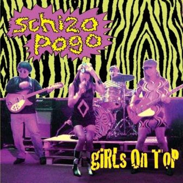 Girls On Top - Schizo Pogo - Punk - 7