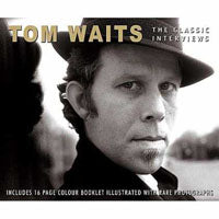 Tom Waits - Tom Waits - Classic Interview - Country/Folk - CD