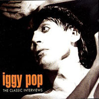 Iggy Pop - Iggy Pop - Classic Interviews - Punk - CD