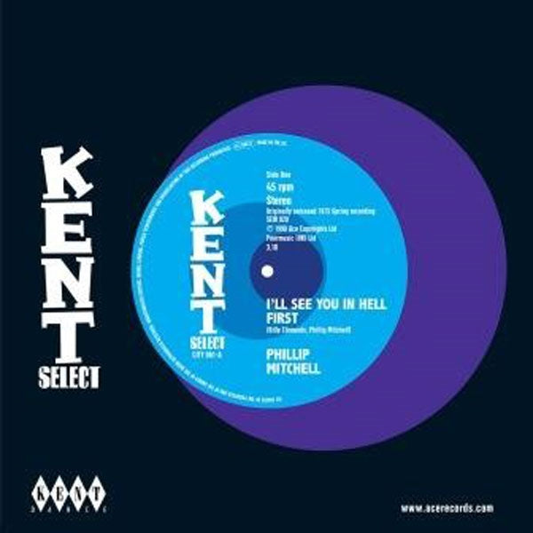 Phillip Mitchell - ILl See You In Hell First - Soul/Funk - 7