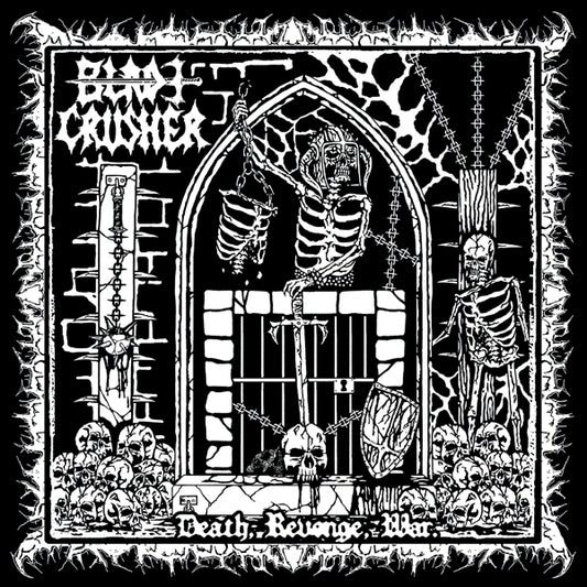 Bladecrusher - Death, Revenge, War - Thrash Metal - 7