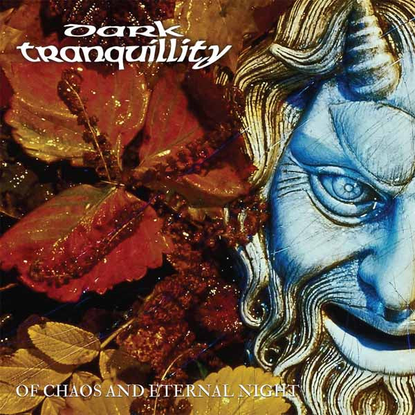 Dark Tranquillity - Of Chaos And Eternal Night - Death Metal - LP