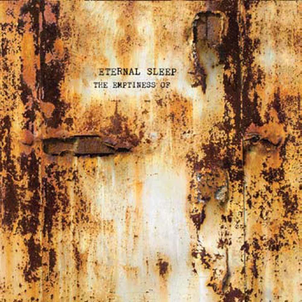 Eternal Sleep - The Emptiness Of - Hardcore - CD