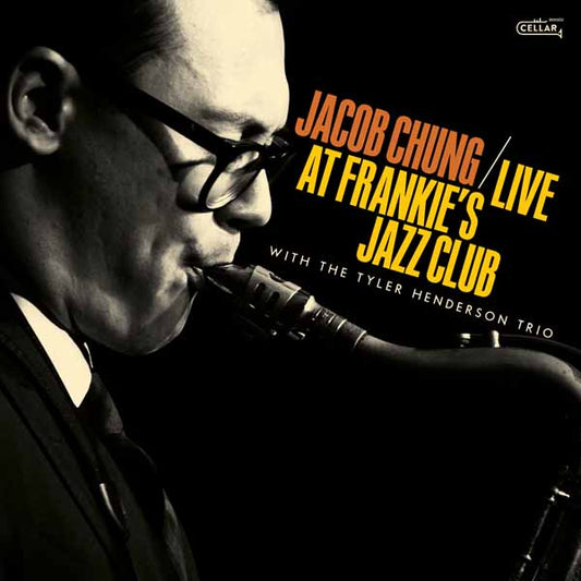 Jacob Chung & The Tyler Henderson Trio - Live At Frankie'S Jazz Club - Jazz - CD