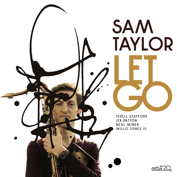 Sam Taylor - Let Go - Jazz - CD