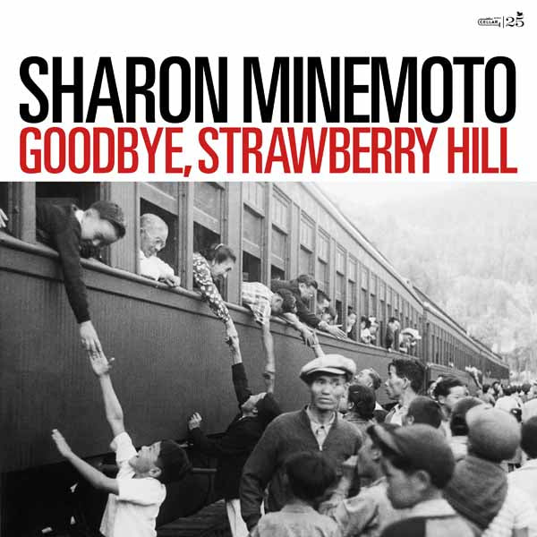 Sharon Minemoto - Goodbye, Strawberry Hill - Jazz - CD
