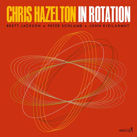 Chris Hazelton - In Rotation - Jazz - CD