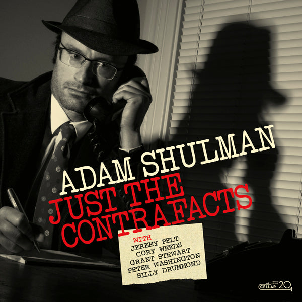 Adam Shulman Sextet - Just The Contrafacts - Jazz - CD