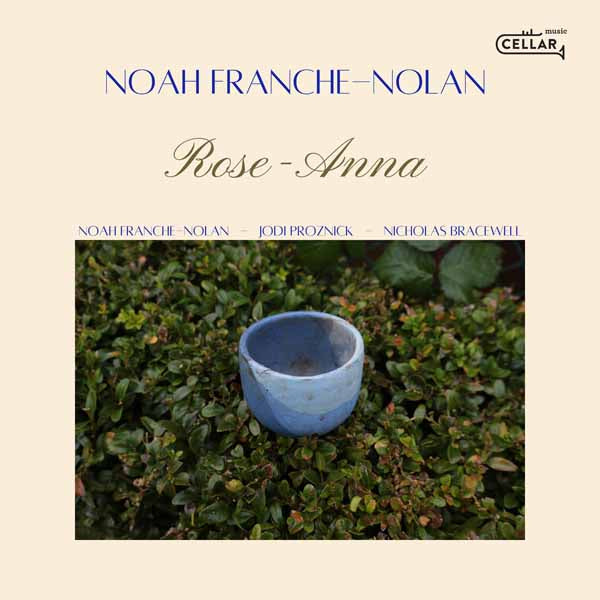 Noah Franche-Nolan - Nolan Rose Anna - Jazz - CD