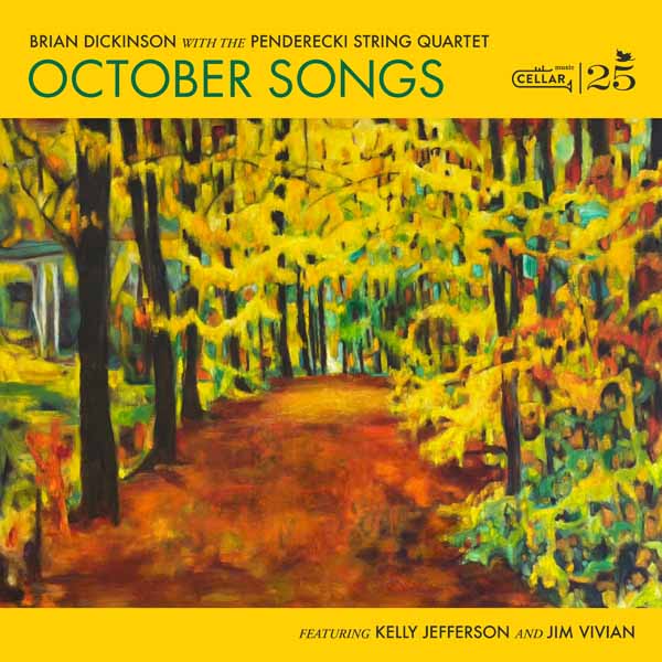Brian Dickinson & The Penderecki String Quartet - October Songs - Jazz - CD
