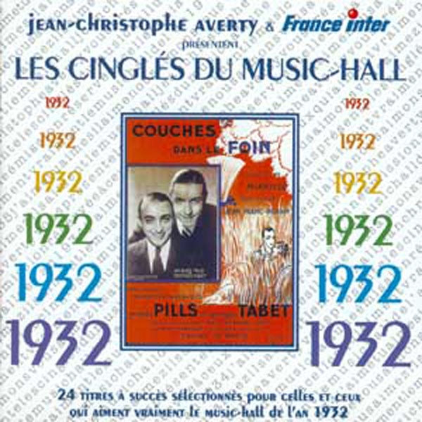 Jean-Christophe Averty - Les Cingles Du Music Hall : 1932 - Rock/Pop - CD
