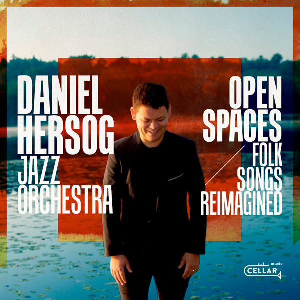Daniel Hersog Jazz Orchestra - Open Spaces - Jazz - CD