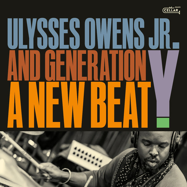 Ulysses Owens Jr. & Generation Y - A New Beat - Jazz - CD